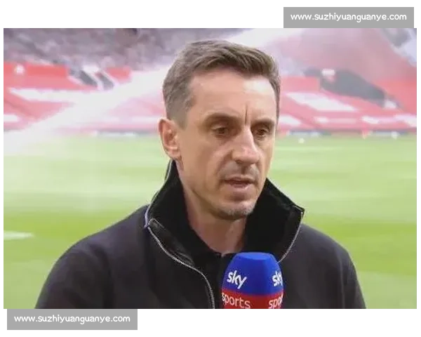 内维尔:阿森纳稳坐榜首,稳定性够拿英超冠军 内维尔:阿森纳稳坐榜首,稳定性够拿英超冠军